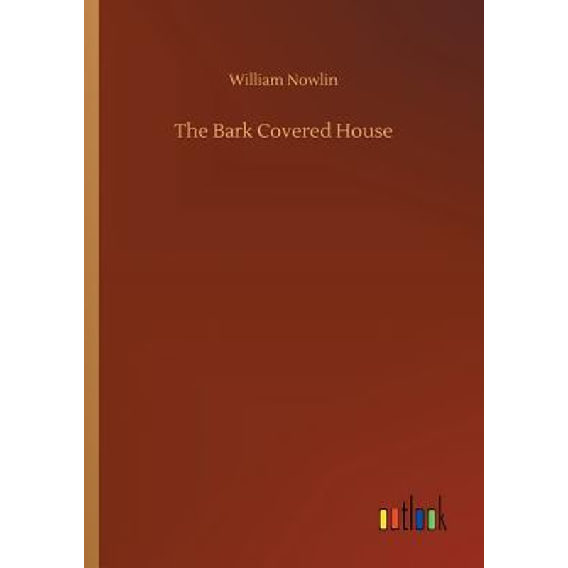 按需印刷The Bark Covered House[9783734046063]