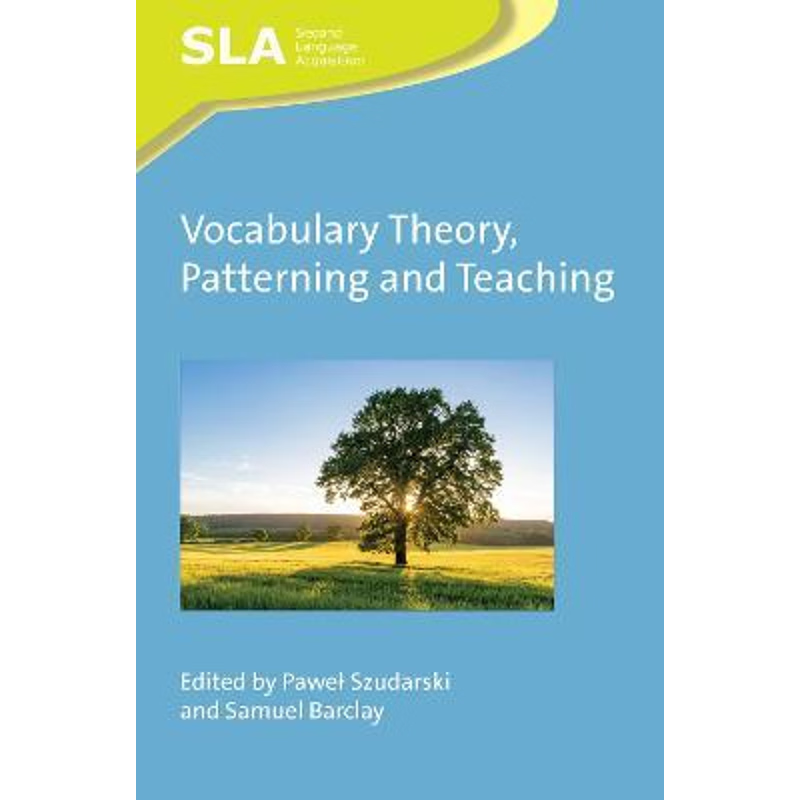 按需印刷Vocabulary Theory, Patterning and Teaching[9781788923736]