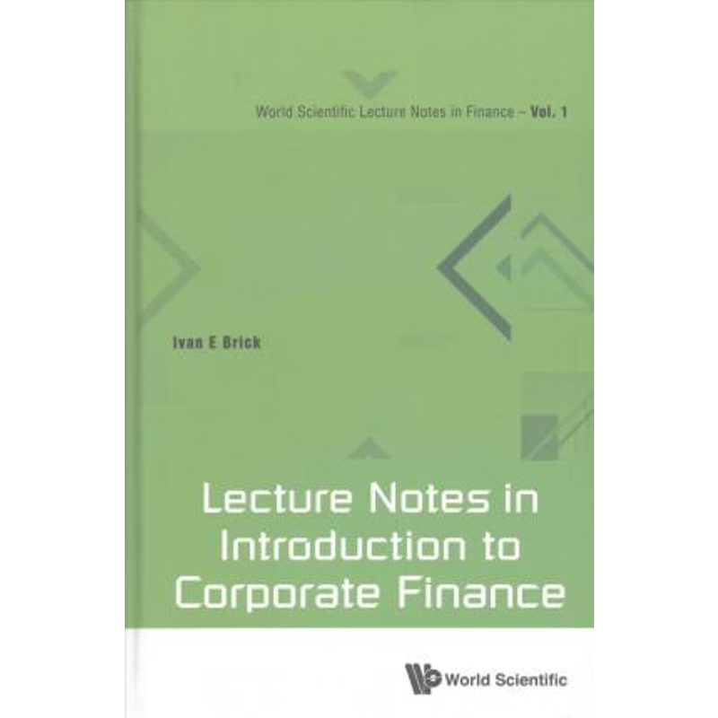 按需印刷Lecture Notes in Introduction to Corporate Finance[9789813149885]