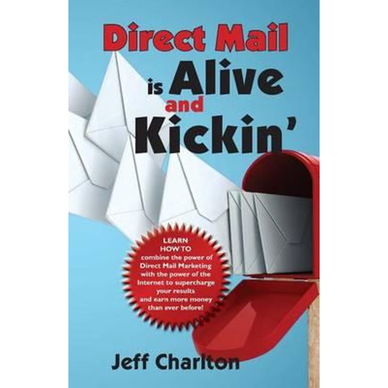 按需印刷Direct Mail is Alive and Kickin'[9781631101465]