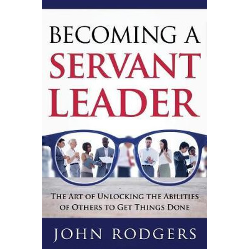 按需印刷Becoming a Servant Leader[9781941746387]