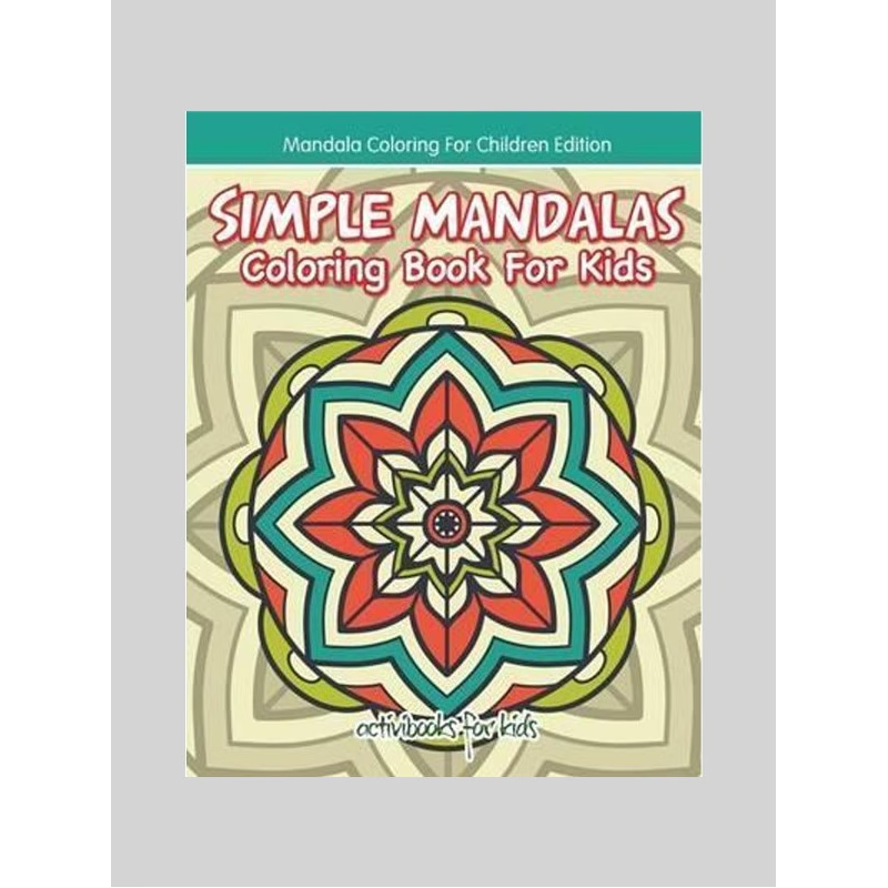 按需印刷Simple Mandalas Coloring Book For Kids - Mandala Coloring For Children Edition[9781683211174]