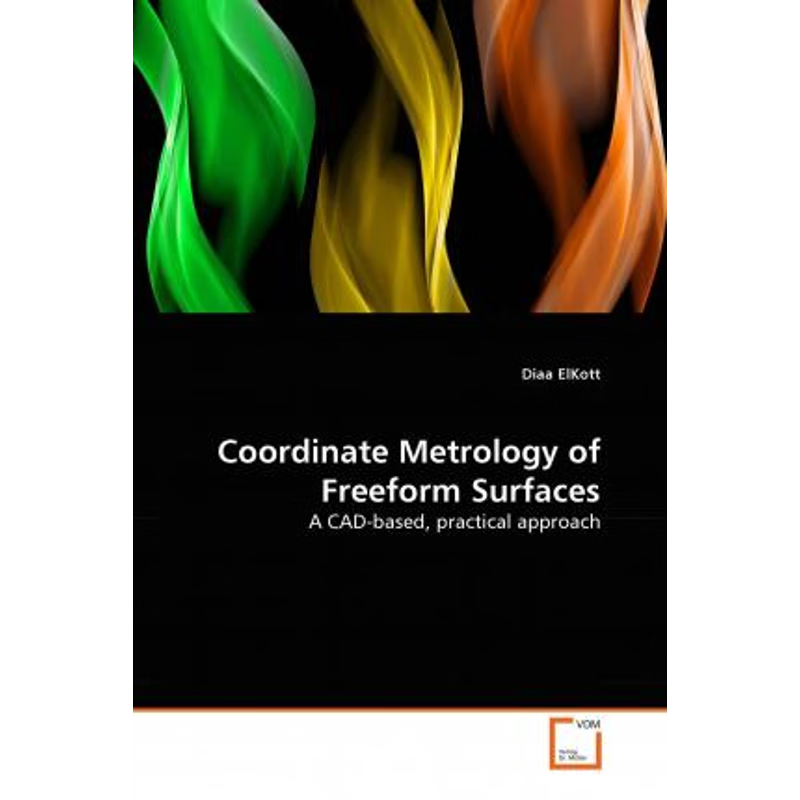 按需印刷Coordinate Metrology of Freeform Surfaces[9783639226713]