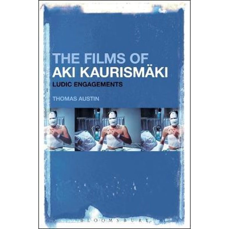 按需印刷The Films of Aki Kaurism?ki[9781501363160]