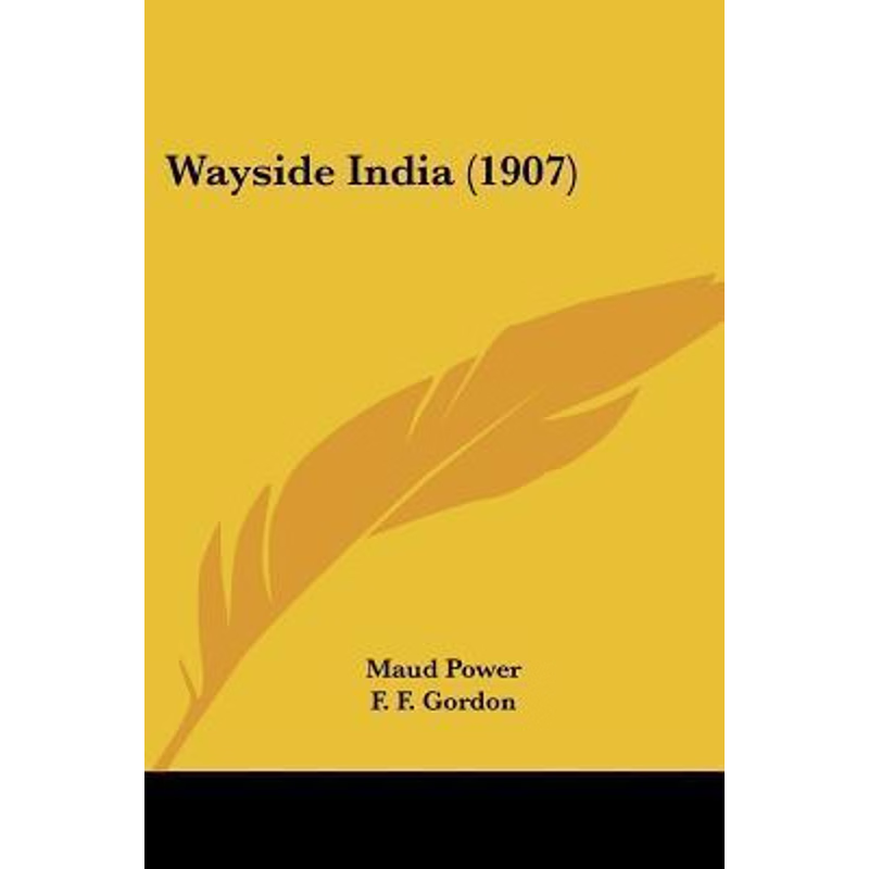 按需印刷Wayside India (1907)[9781120954206]