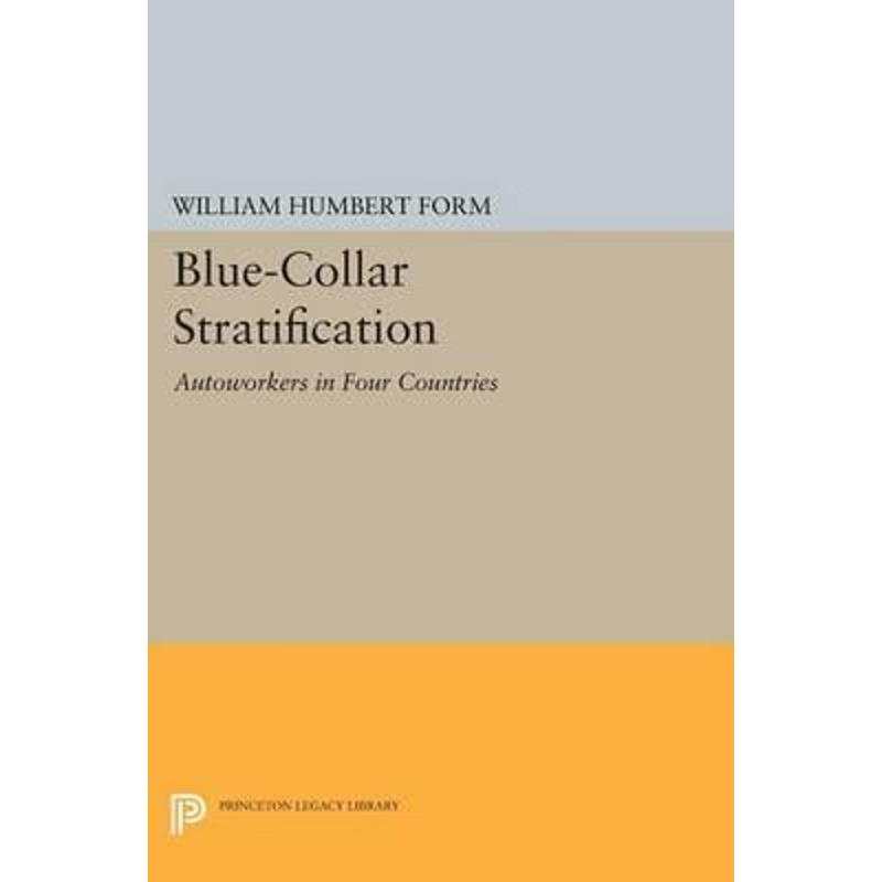 按需印刷不退不换Blue-Collar Stratification[9780691617213]