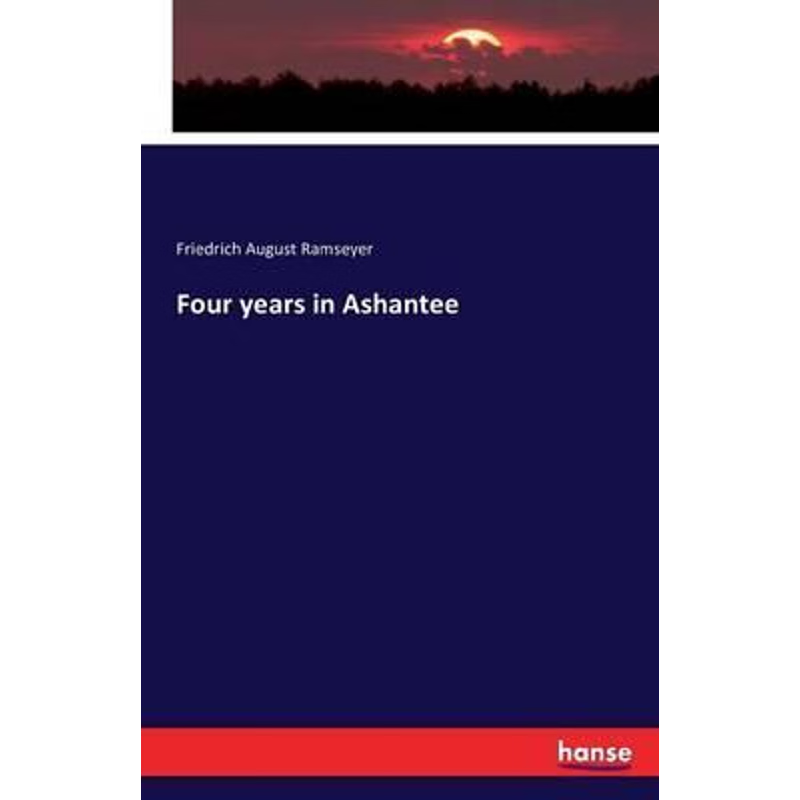 按需印刷Four years in Ashantee[9783741194030]