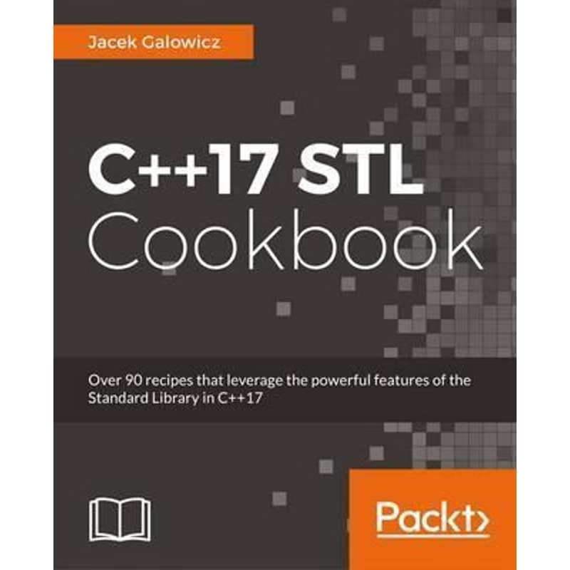 按需印刷C++17 STL Cookbook[9781787120495]