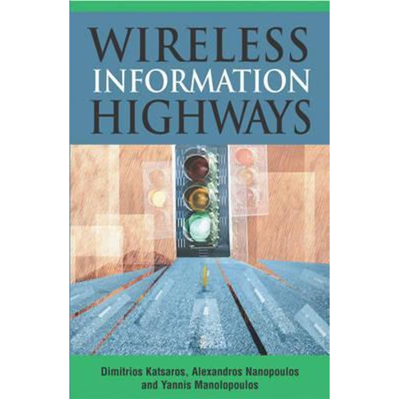 按需印刷Wireless Information Highways[9781591405689]