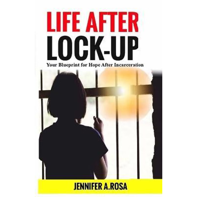 按需印刷Life after Lock-Up:Your Blueprint for Hope After Incarceration[9780578821634]