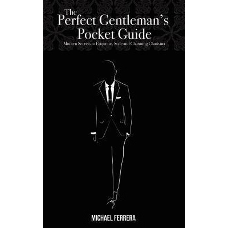 按需印刷The Perfect Gentleman's Pocket Guide[9780985369804]