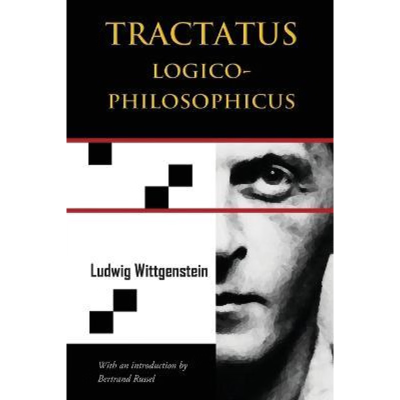 按需印刷Tractatus Logico-Philosophicus (Chiron Academic Press - The Original Authoritative Edition)[9789176372012]