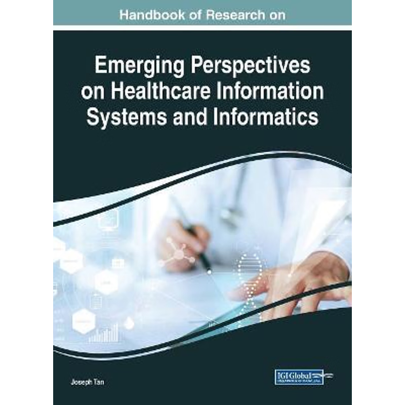 按需印刷Handbook of Research on Emerging Perspectives on Healthcare Information Systems and Informatics[9781522554608]