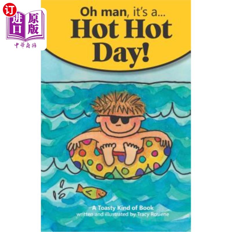【中商海外直订】oh man, it"s a hot hot day!
