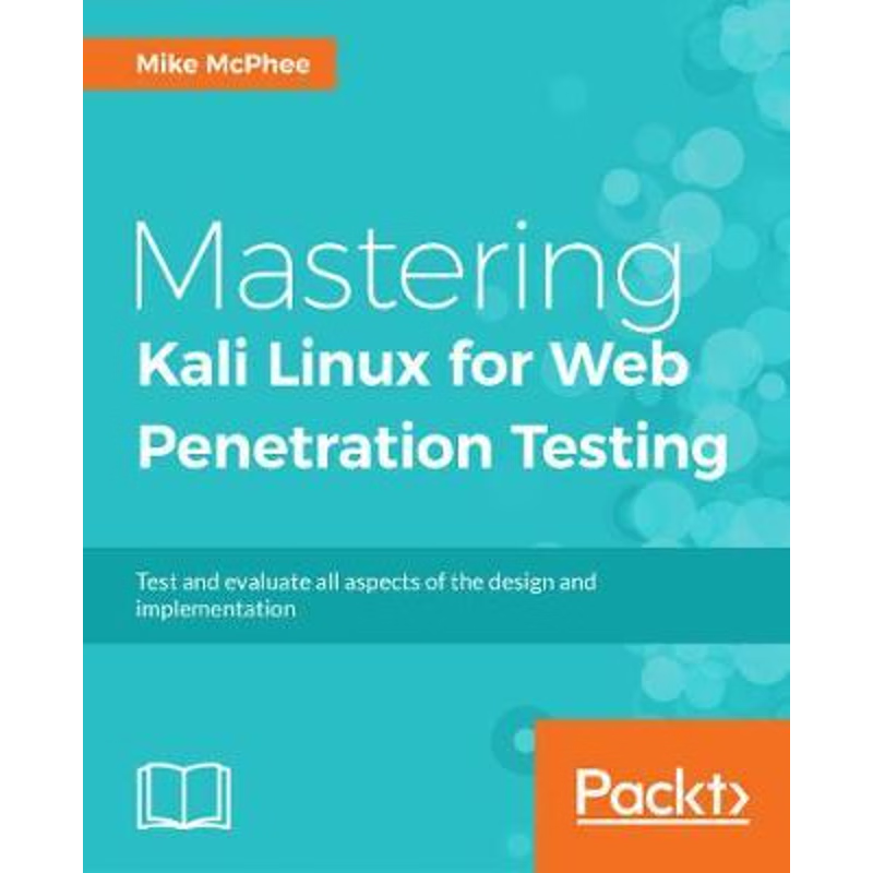 按需印刷不退不换Mastering Kali Linux for Web Penetration Testing[9781784395070]