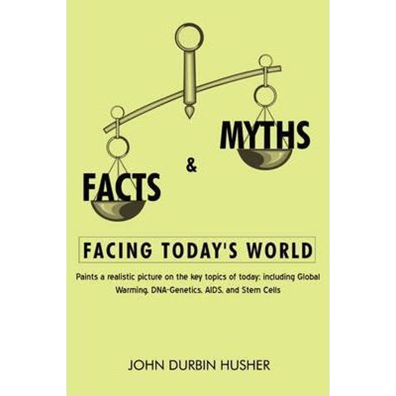 按需印刷不退不换 Facts & Myths Facing Today's World