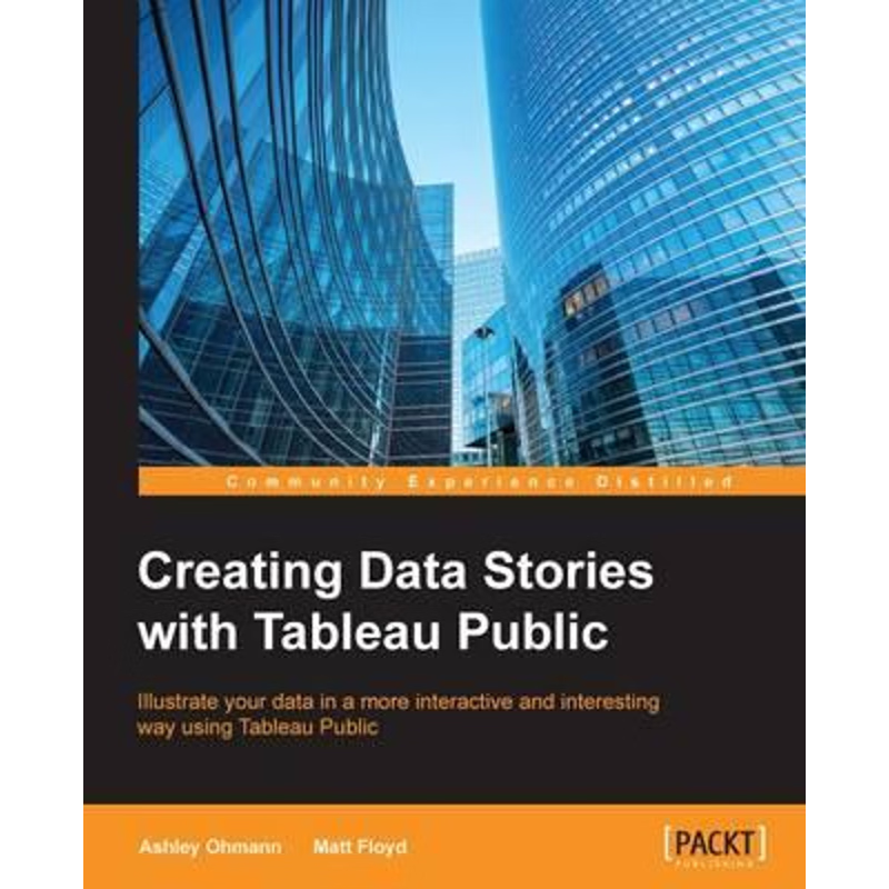 按需印刷Creating Data Stories with Tableau Public[9781849694766]