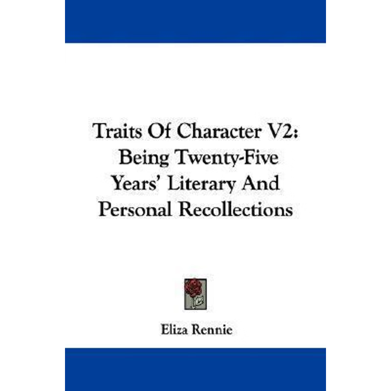 按需印刷Traits Of Character V2[9780548319185]