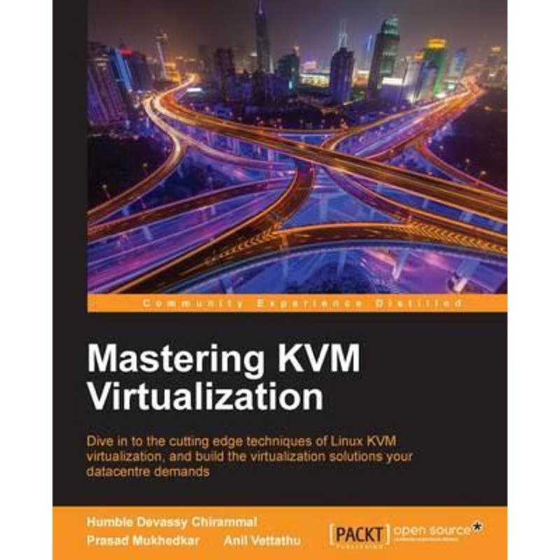 按需印刷Mastering KVM Virtualization[9781784399054]