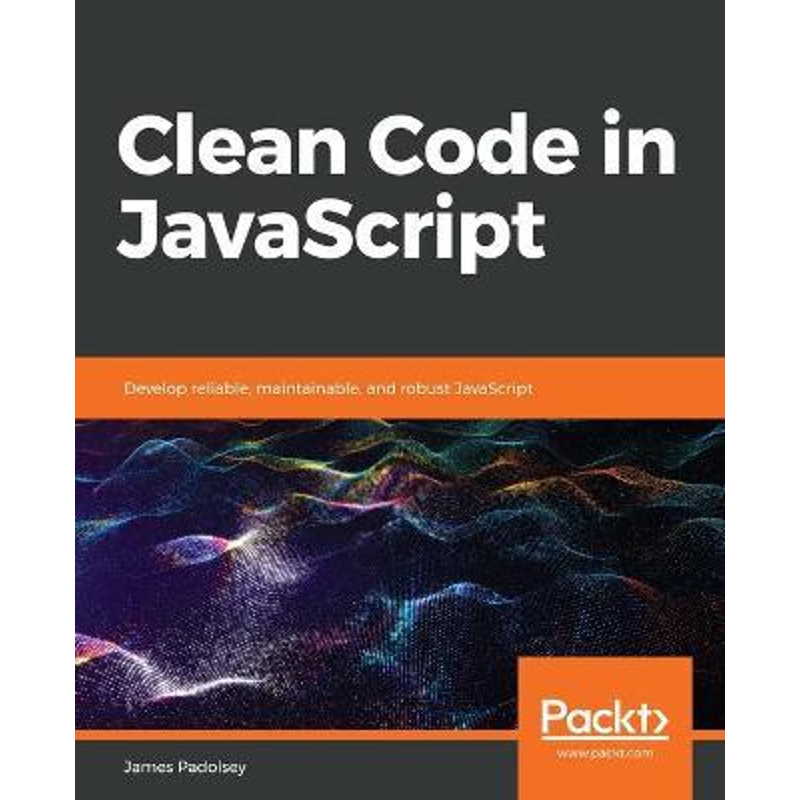 按需印刷Clean Code in JavaScript[9781789957648]