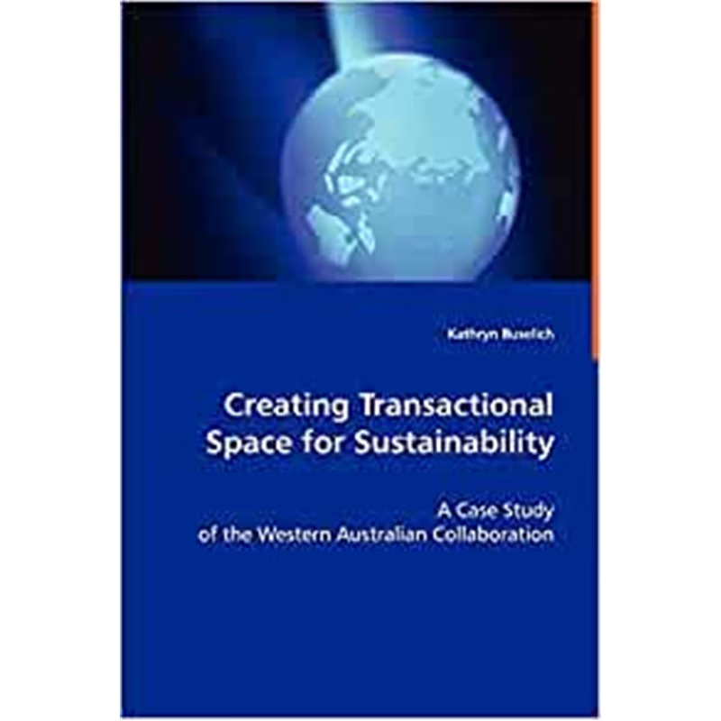 按需印刷Creating Transactional Space for Sustainability[9783639030228]