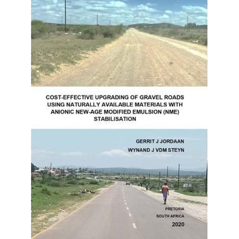 按需印刷Cost-Effective Upgrading of Gravel Roads Using Naturally Available Materials with Anionic New-Age[9780620914154]