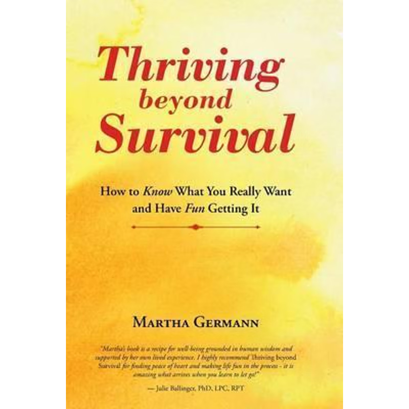 按需印刷Thriving beyond Survival[9781504341479]