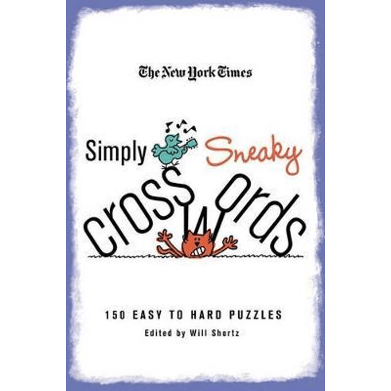 按需印刷不退不换The New York Times Simply Sneaky Crosswords:150 Easy to Hard Puzzles[9780312608217]