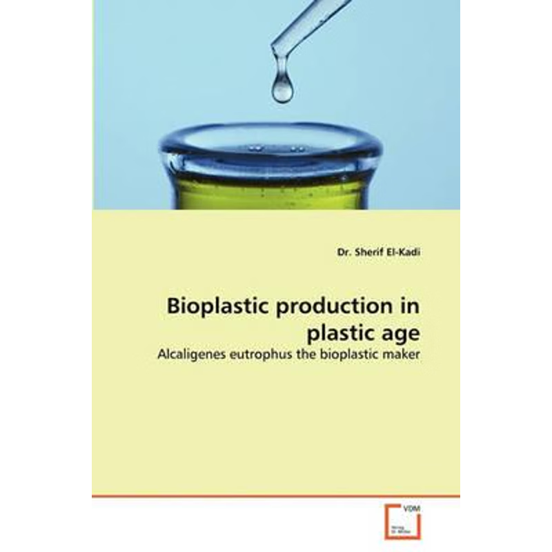 按需印刷Bioplastic production in plastic age[9783639335163]