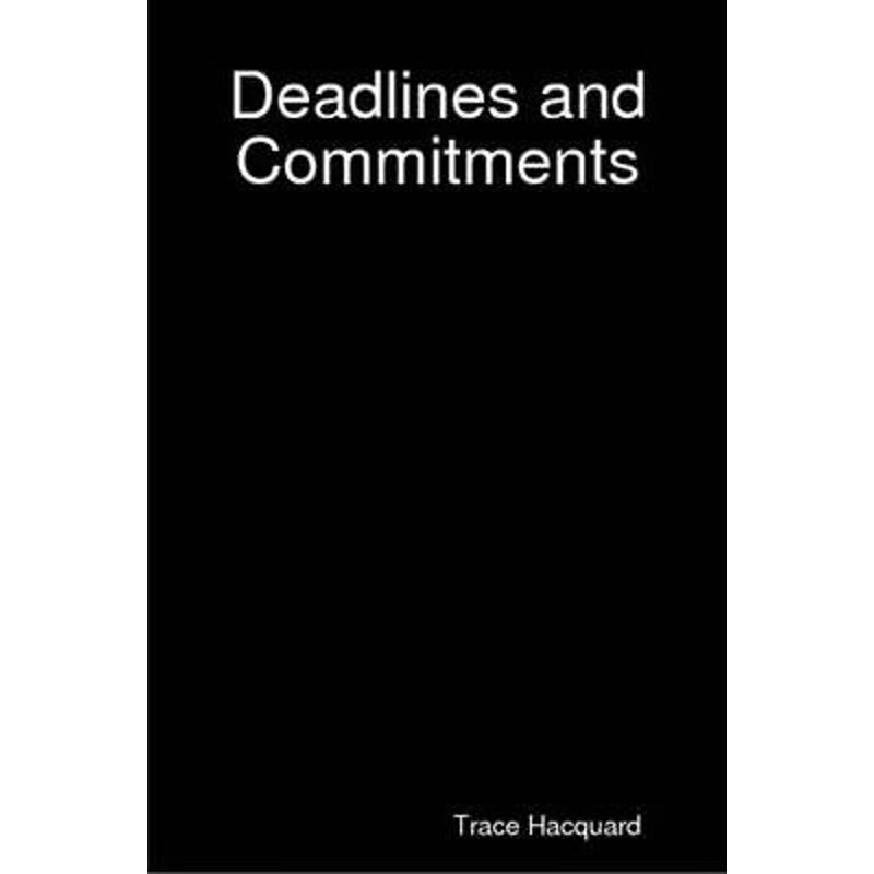 按需印刷Deadlines and Commitments[9780557075102]