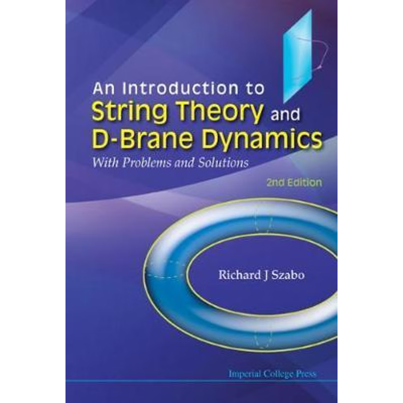 按需印刷不退不换An Introduction to String Theory and D-Brane Dynamics[9781848166226]