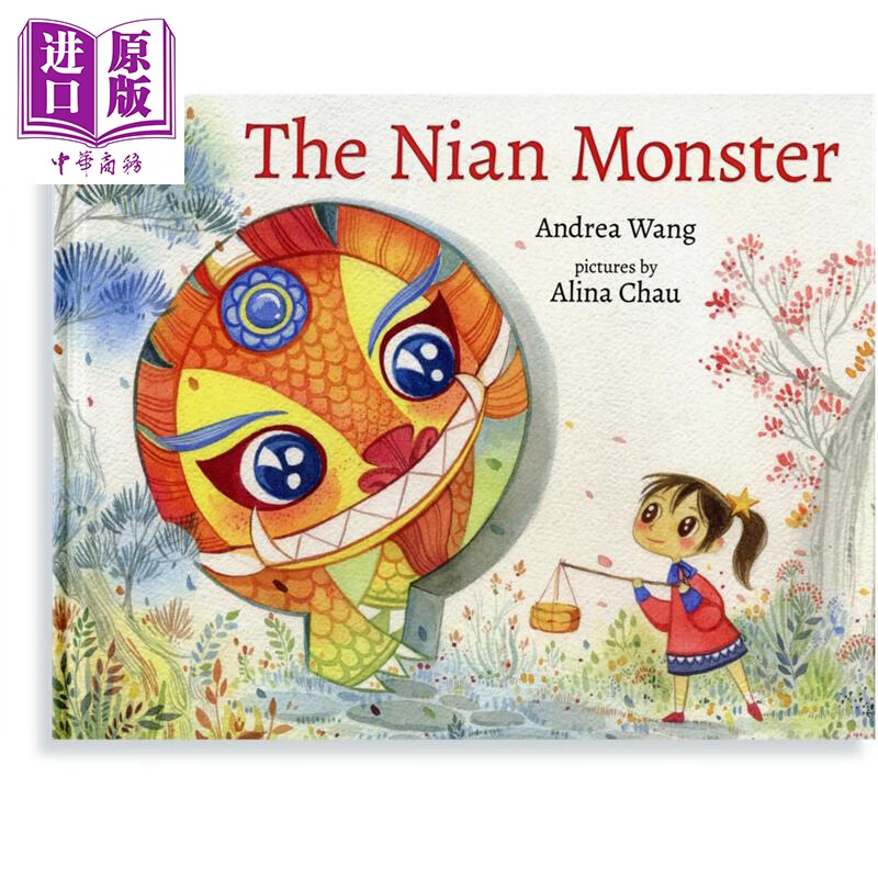 alina chau:the nian monster 年兽 精品绘本 精装 英文原版 3-6岁