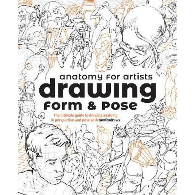 预订 进口艺术 英文原版 Anatomy for Artists: Drawing Form & Pose 原版进口图书籍【上海外文书店】