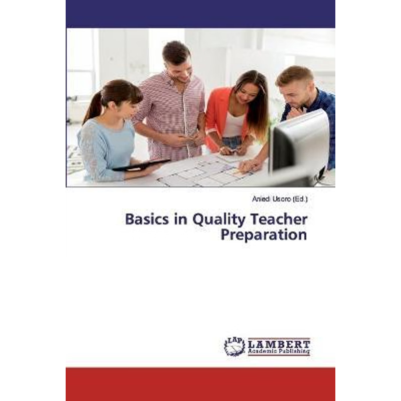 按需印刷Basics in Quality Teacher Preparation[9786139448937]