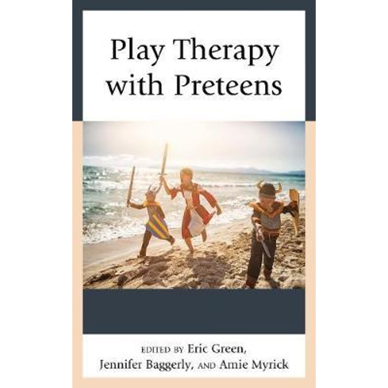 按需印刷Play Therapy with Preteens[9781538108604]