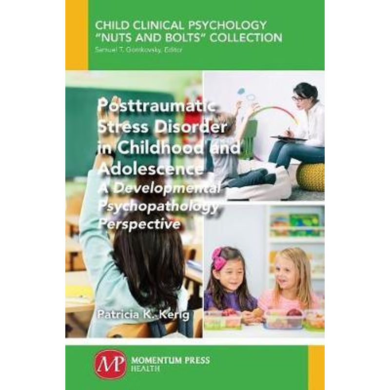 按需印刷Posttraumatic Stress Disorder in Childhood and Adolescence[9781606509296]