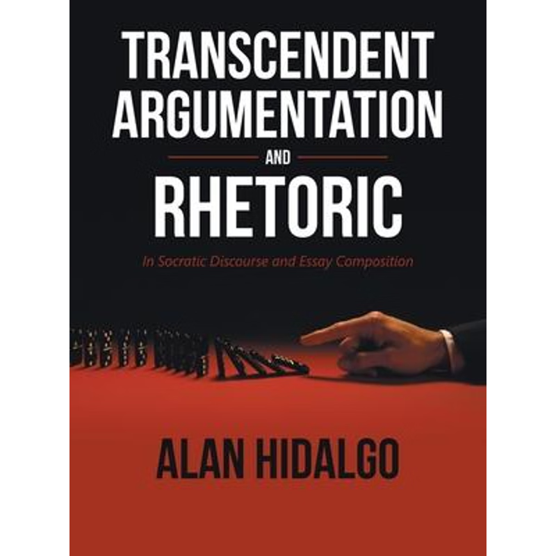 按需印刷Transcendent Argumentation and Rhetoric[9781532029219]