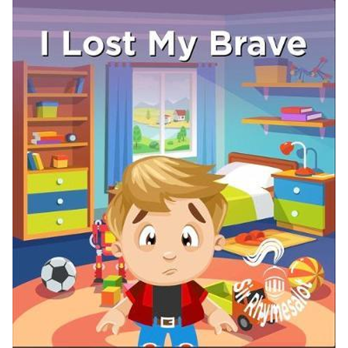 特价 现货 I Lost My Brave 我失去了勇气 Rhymesalot 精装32页  儿童绘本 少儿读物  精装 英文原版  7-10岁 彩色插画