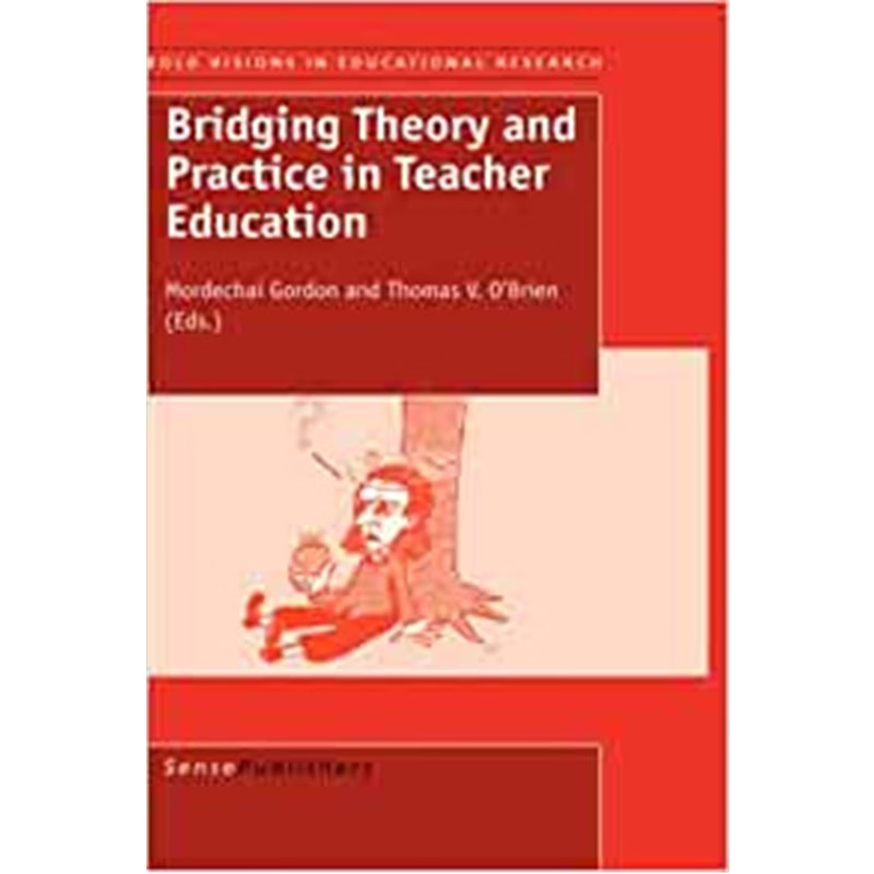 预订Bridging Theory and Practice in Teacher Education