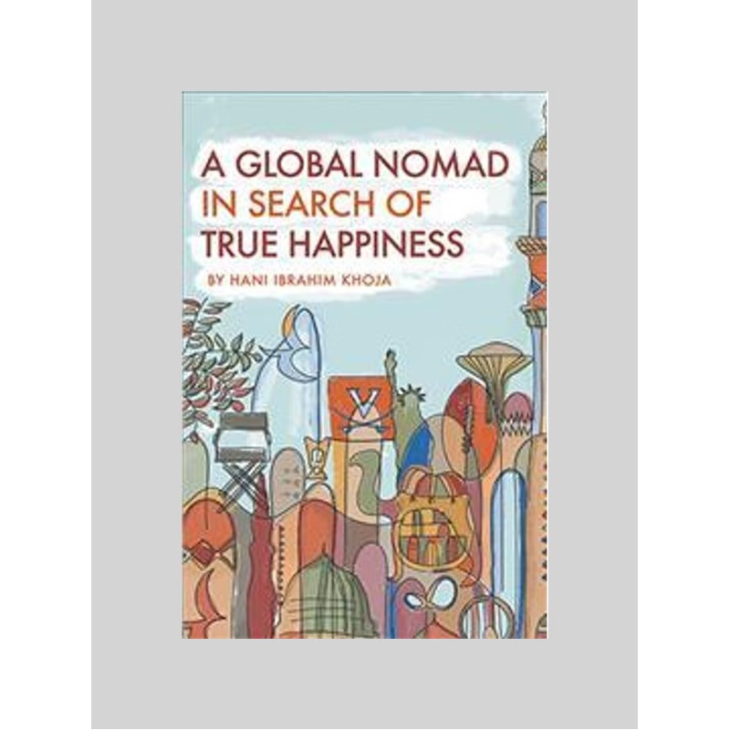 按需印刷A Global Nomad in Search of True Happiness[9781524537289]