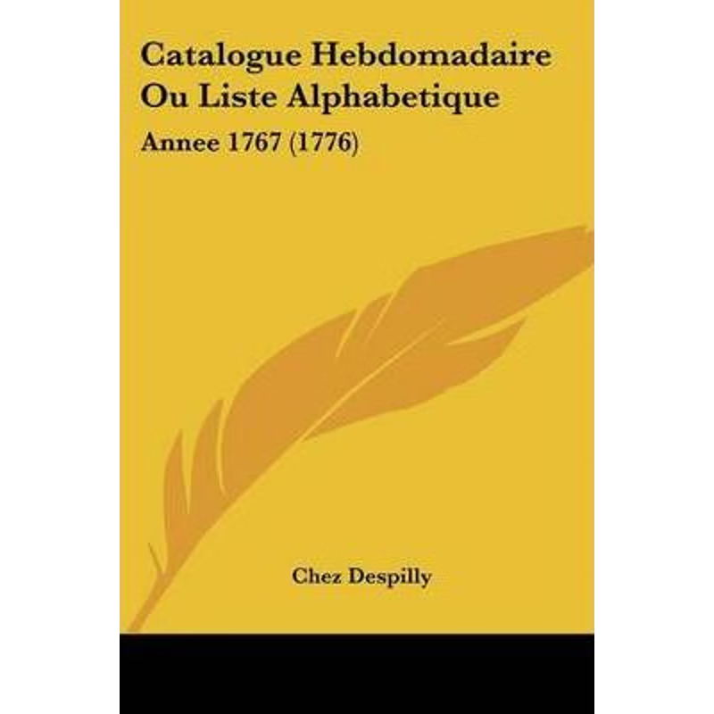 按需印刷不退不换Catalogue Hebdomadaire Ou Liste Alphabetique[9781104078829]