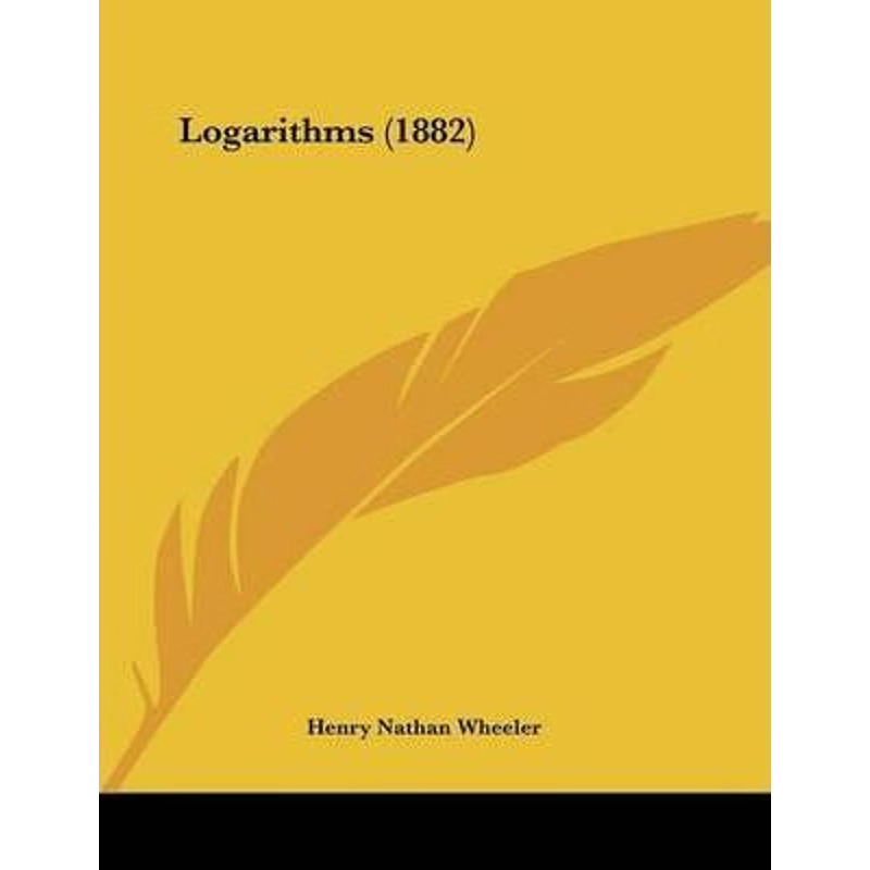 按需印刷Logarithms (1882)[9781104237608]