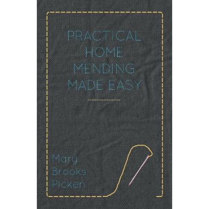 按需印刷Practical Home Mending Made Easy[9781446501283]