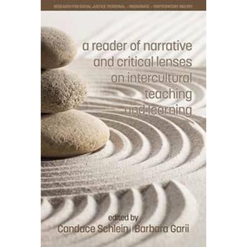 按需印刷A Reader of Narrative and Critical Lenses on Intercultural Teaching and Learning[9781681236674]