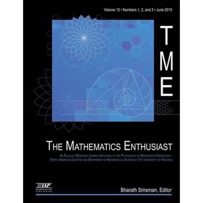 预订The Mathematics Enthusiast Journal, Volume 12, Numbers 1, 2 & 3, 2015