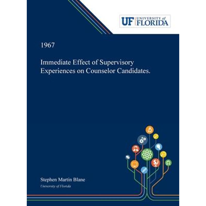 按需印刷Immediate Effect of Supervisory Experiences on Counselor Candidates.[9780530019390]