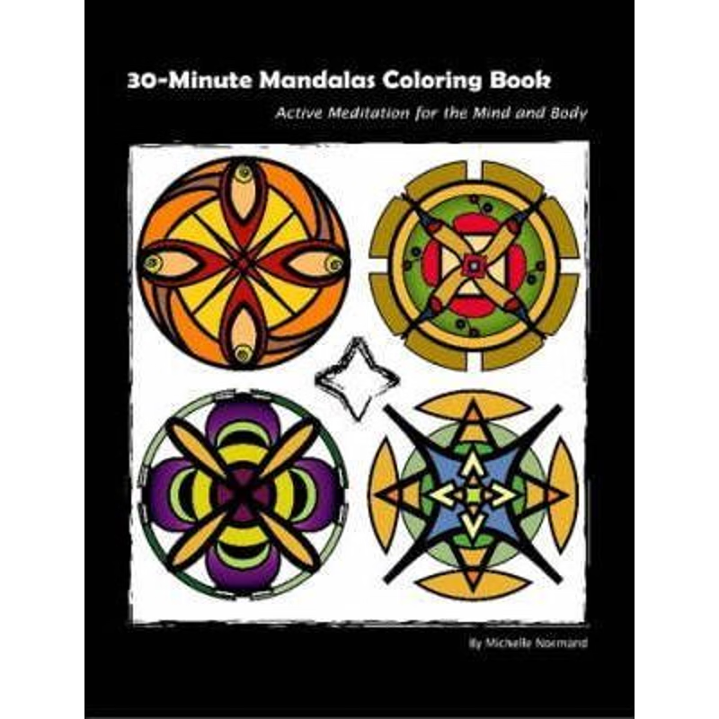 按需印刷30 Minute Mandalas:Active Meditation for the Mind and Body[9780615148427]