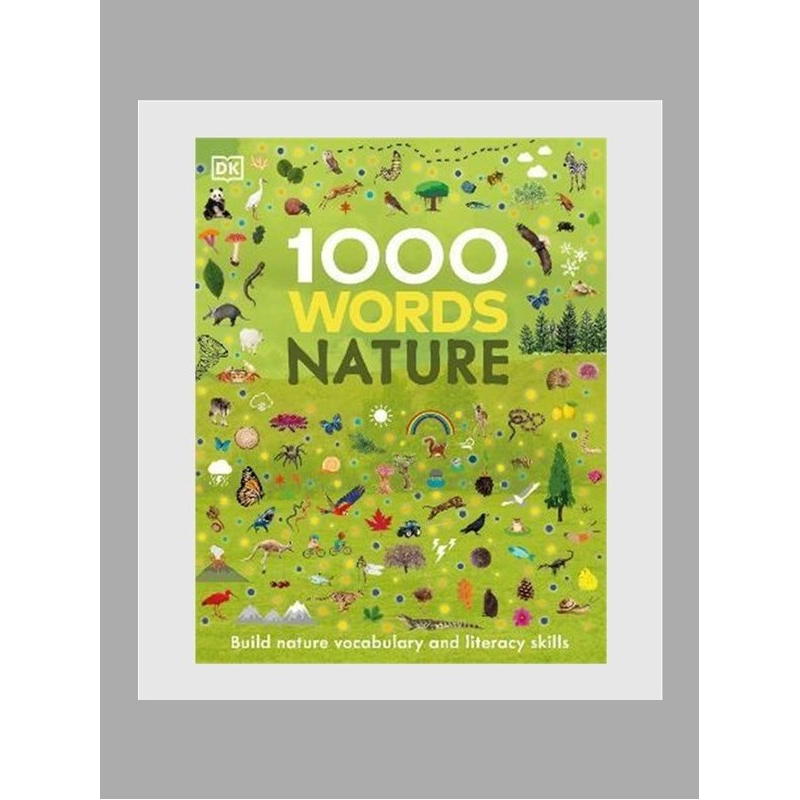 DK 英文原版 1000 Words: Nature: Build Nature Vocabulary and Literacy Skills (Vocabulary Builders)