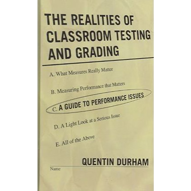 按需印刷The Realities of Classroom Testing and Grading[9781578863884]