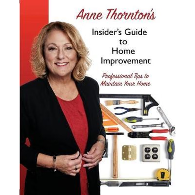 按需印刷Anne Thornton's Insider's Guide to Home Improvement[9781945853074]